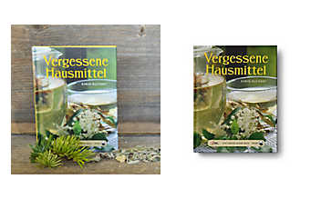 Vergessene Hausmittel Vergessene Hausmittel