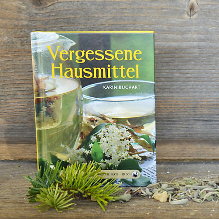 Vergessene Hausmittel Vergessene Hausmittel