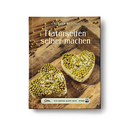 Naturseifen selber machen Naturseifen selber machen