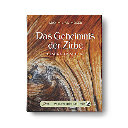 Das Geheimnis der Zirbe Das Geheimnis der Zirbe