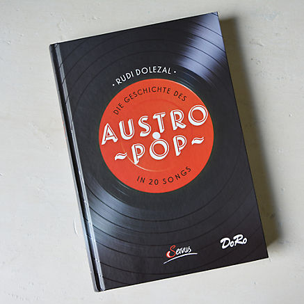 Die Geschichte des Austropop in 20 Songs Die Geschichte des Austropop in 20 Songs