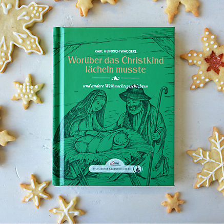 Worüber das Christkind lächeln musste Worüber das Christkind lächeln musste